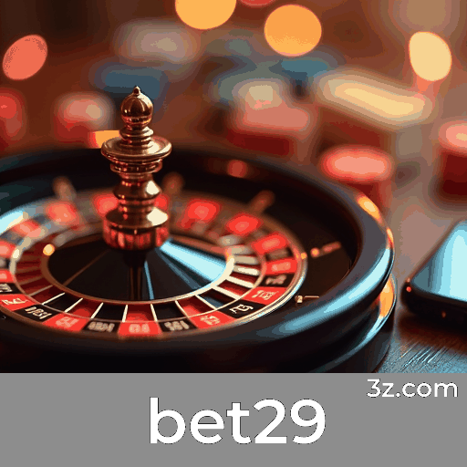 bet29: Seu Cassino Online de Confiança