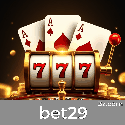 bet29: Seu Cassino Online de Confiança